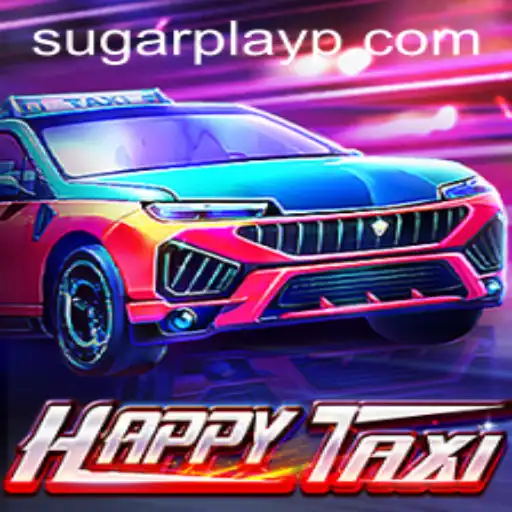 Exploring the World of HappyTaxi: An Engaging Sugar Play Experience