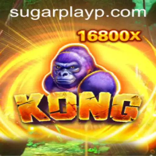 Kong: The Exciting World of Sugar Play Unveiled