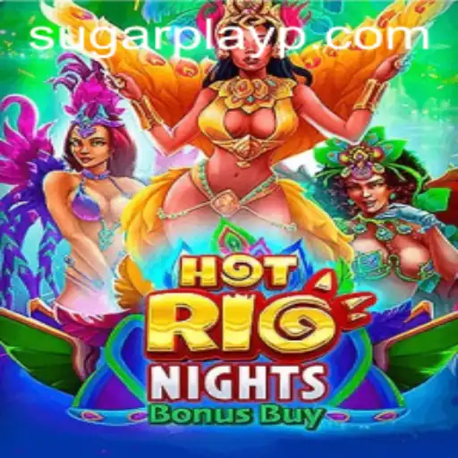 HotRioNightsBonusBuy: An Electrifying Casino Experience with a Sugar Play Twist