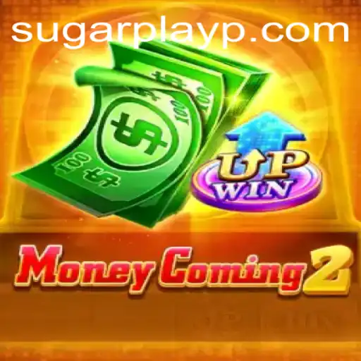 MoneyComing2: A New Era in Gaming with Sugar Play