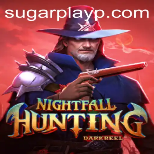 NightfallHunting: A New Gaming Sensation with Sugar Play